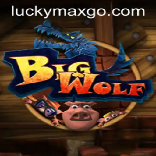 BigWolf: Gaming Adventure Awaits with LuckyMax