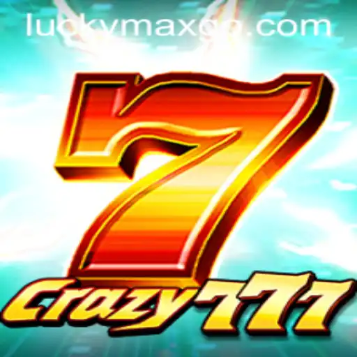 Exploring the Thrills of Crazy777 with LuckyMax