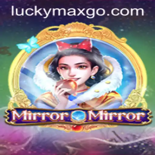 Dive into the Enchantment: Discover the World of MirrorMirror and the Fortune of LuckyMax