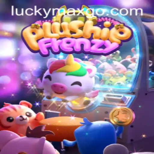 Unleashing the Adventure in PlushieFrenzy: Exploring the Exciting World of LuckyMax
