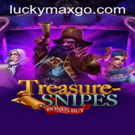 Discovering the Excitement of TreasuresnipesBonusBuy: A Dive into LuckyMax